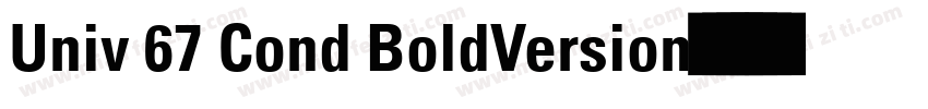 Univ 67 Cond BoldVersion字体转换